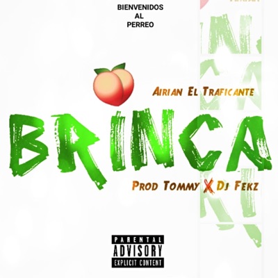 Brinca (feat. Tommy Dj & Airian El Traficante) - Single