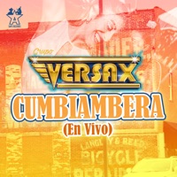 Cumbiambera (En Vivo) - Single - Grupo Versax