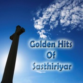 Golden Hits of Sasthiriyar artwork