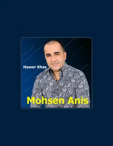 聆聽 Mohsen Anis、觀看音樂影片、閱讀小傳、查看巡演日期等！