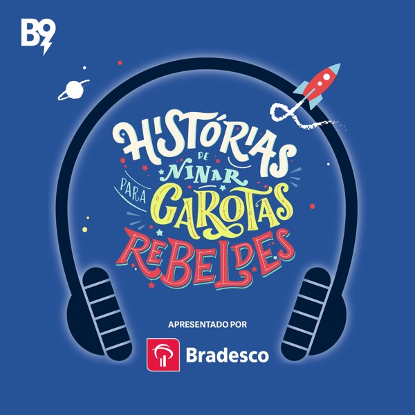 Histórias de Ninar para Garotas Rebeldes Histórias de Ninar para Garotas Rebeldes