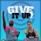 Give It Up (feat. Ajay Stephens & Slam Hammy) - Creatives Of lyrics
