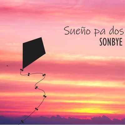 Sueño Pa Dos - Single