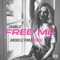 Free Me (Archelli Findz Remix) - Sharliz lyrics