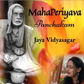 MahaPeriyava Panchakam Jaya Vidyasagar