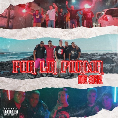 Por la forma de ser (feat. Forest, ShendoKbron, Manzana The Dement & La ele) - Single
