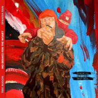 No Breaks For the W3ary - Tree Mason & Spanish Ran