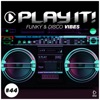 Play It!: Funky & Disco Vibes, Vol. 44