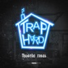 Trap Hard - Single