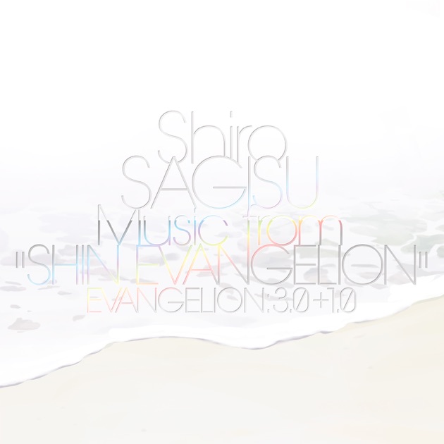 Shiro SAGISU Music from“SHIN EVANGELION