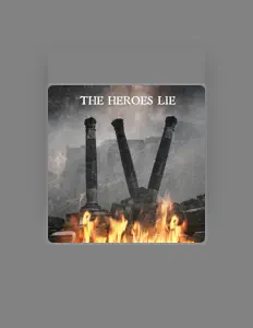 Listen to The Heroes Lie, watch music videos, read bio, see tour dates & more!