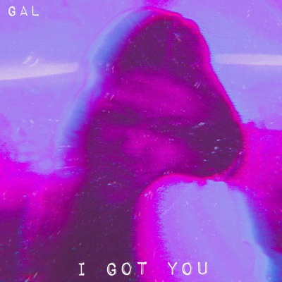 I Got You - Single