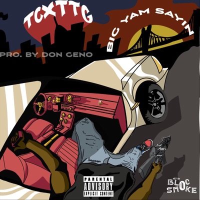 Big Yamsayin (feat. Do3 Da Man, Stewie, Dame & Yung Lee) - Single