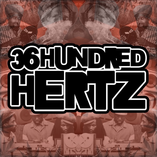 36 Hundred Hertz - Part Two - Single