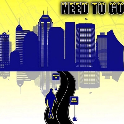 Need To Go - Single