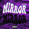 Mirror Mirror - Single