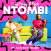 Ntombi (feat. Bucie) - NaakMusiQ