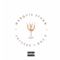 2 for 1 Special - Single - Marquis Storm