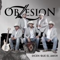 Dicen Que el Amor - Obzesion
