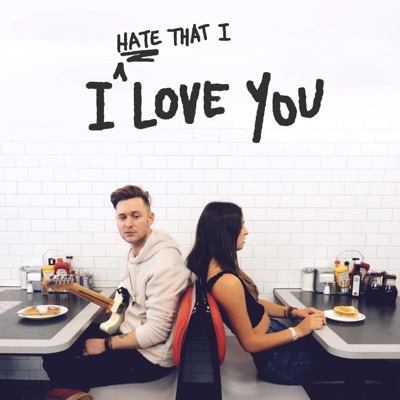 Hate That I Love You - Single