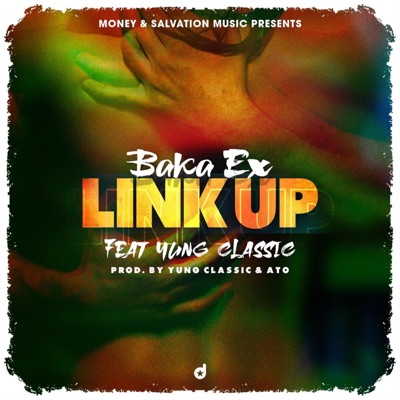 Link Up (feat. Yung Classic) - Single