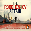 The Rodchenkov Affair - Grigory Rodchenkov