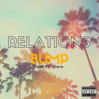 Relations (feat. Mr. Davis) - Single