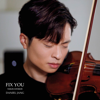 Fix You - Daniel Jang