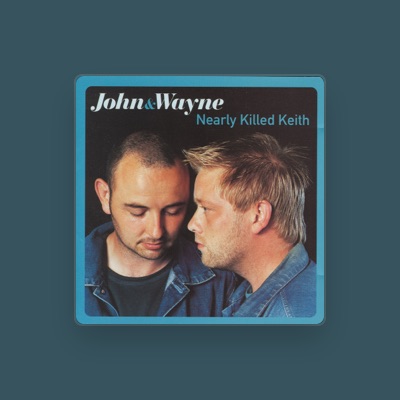 Listen to John and Wayne, watch music videos, read bio, see tour dates & more!