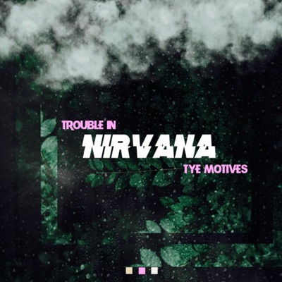 Trouble In Nirvana - EP