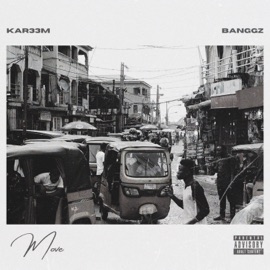 Move Kar33m & Banggz