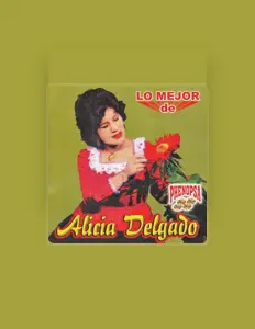 聆聽 Alicia Delgado、觀看音樂影片、閱讀小傳、查看巡演日期等！