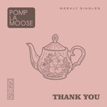 Pomplamoose - Thank You