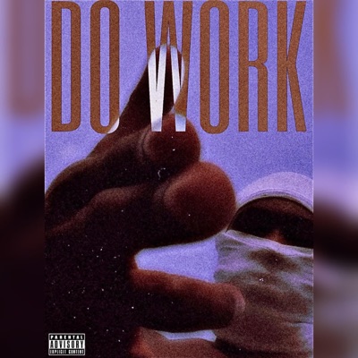 DO WORK - Single