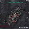 SHOOTAH SHOOTAH (feat. FEAT. JHOOD) - Single