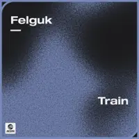 Train — Felguk