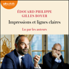 Impressions et lignes claires - Édouard Philippe & Gilles Boyer