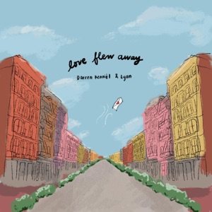Love Flew Away (feat. Lyan) - Single