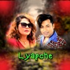 Lyapche (feat. Silu Bhattarai) - EP