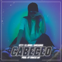 Cabeceo - Single - Efty, El Broo & Sarcasmo