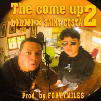 THE COME UP 2 - Single