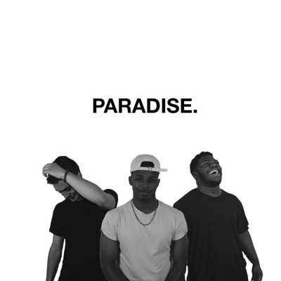 Paradise (feat. JiggyJo & Jdn Wllms) - Single