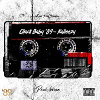 Crack Baby '89 - Single - Kareezy