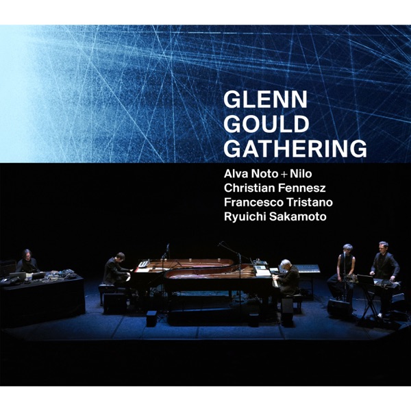 Glenn Gould Gathering
