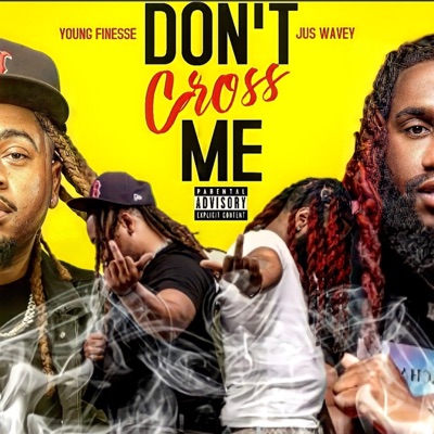 DON'T CROSS ME - Single