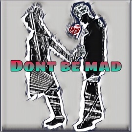 Don't be Mad (feat. Eric Curry) Micah Ethan