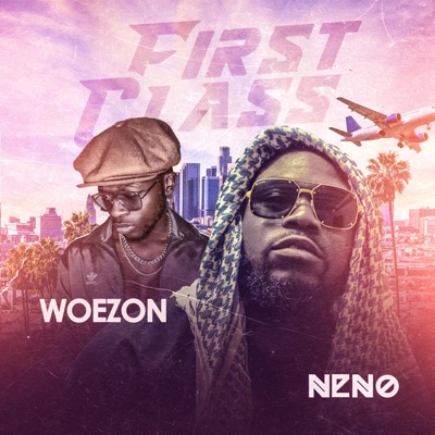 First Class (feat. Woezon) - Single