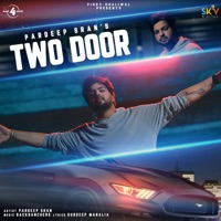 Two Door - Single - Pardeep Sran