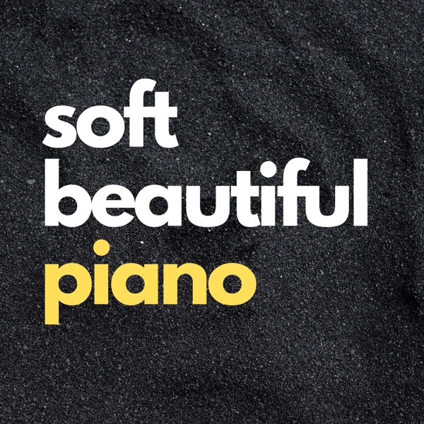 Soft Beautiful Piano - Single