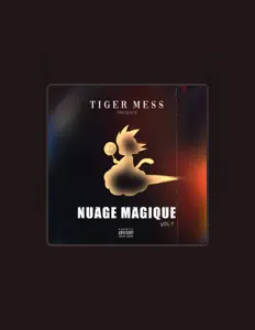 Dengarkan Tiger Mess, tonton video musik, baca bio, lihat tanggal tur & lainnya!